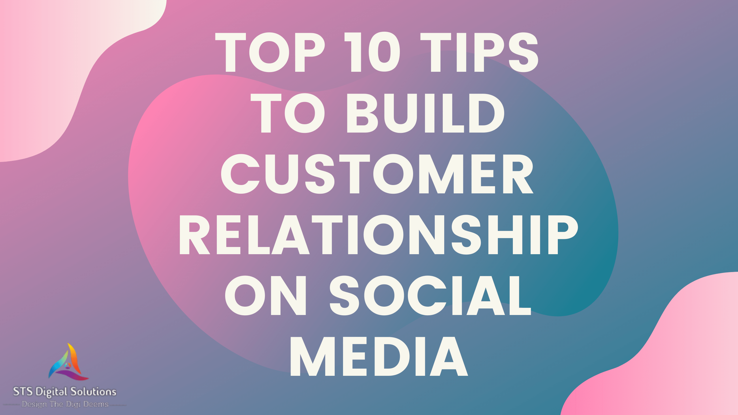 build customer relationships on social media