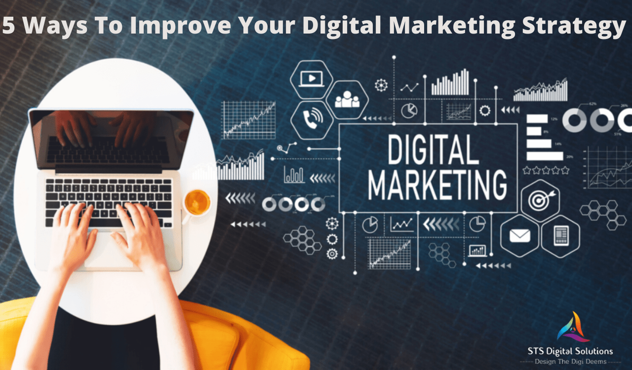 improve your digital marketing startegies