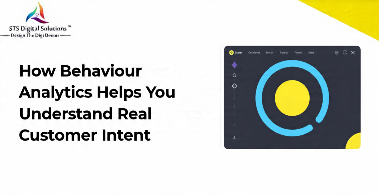 how-behaviour-analytics-helps-understand-real-customer-intent