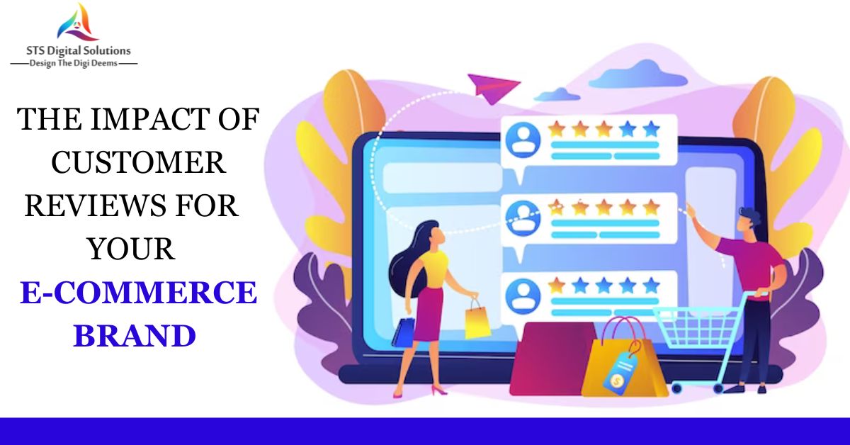 Impact of Customer Reviews for your ECommerce Brand