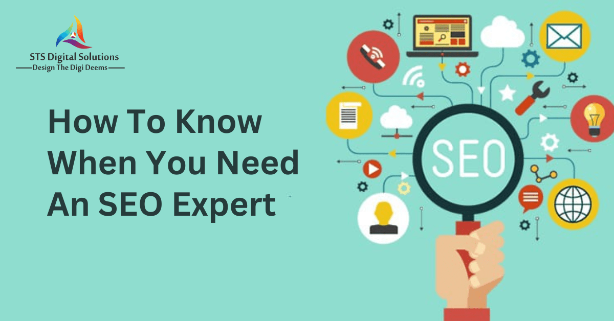 how to know when you need an seo expert