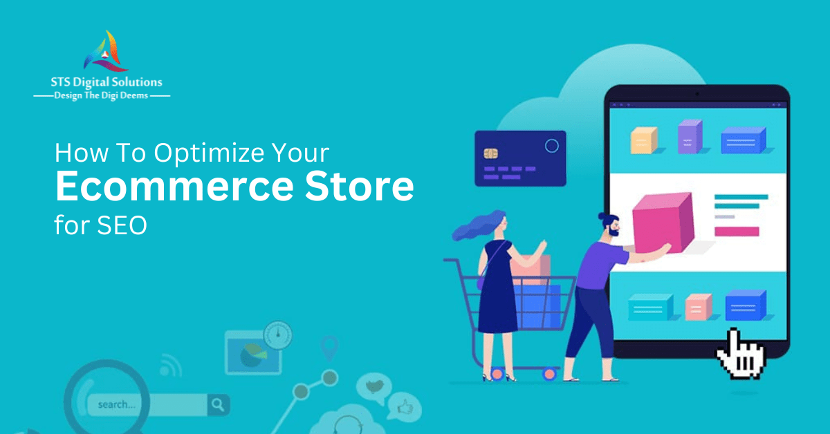 how to optimize your ecommerce store for seo
