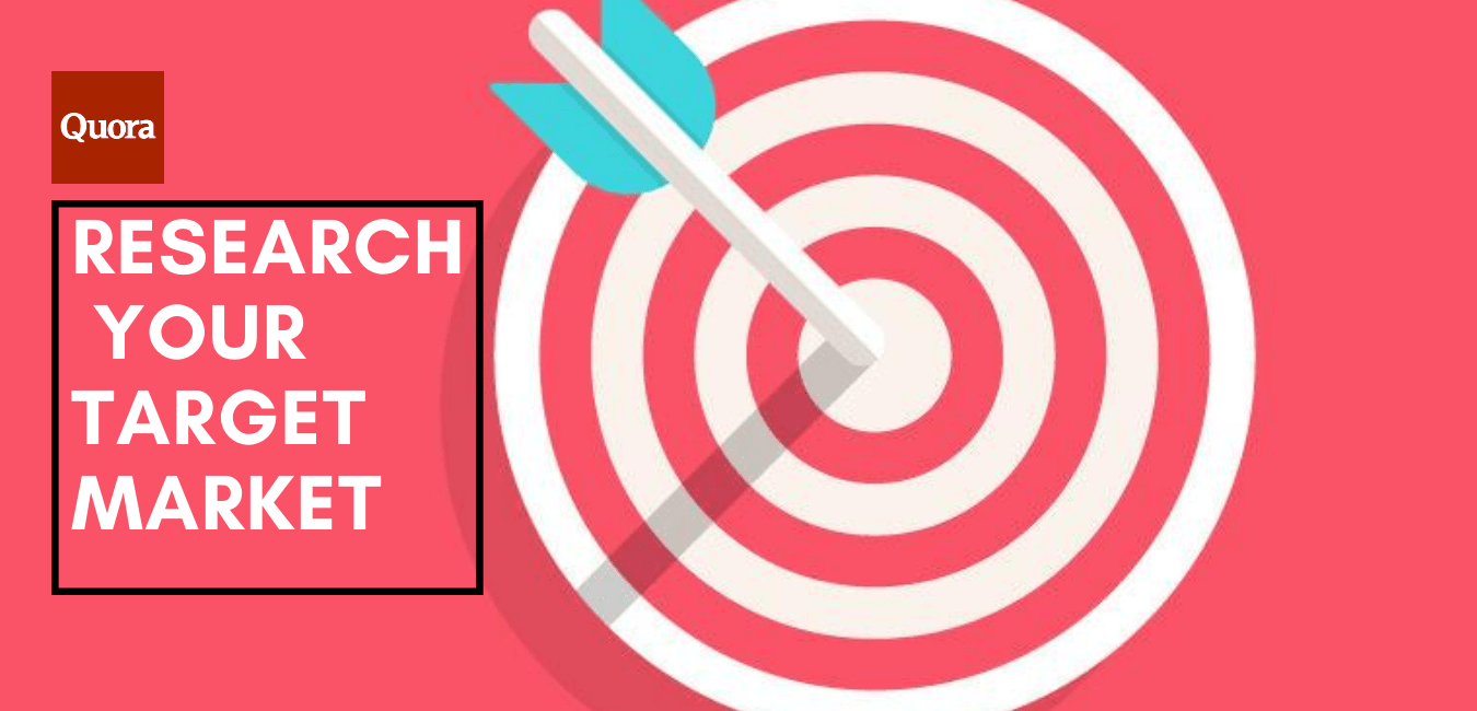 research your target market