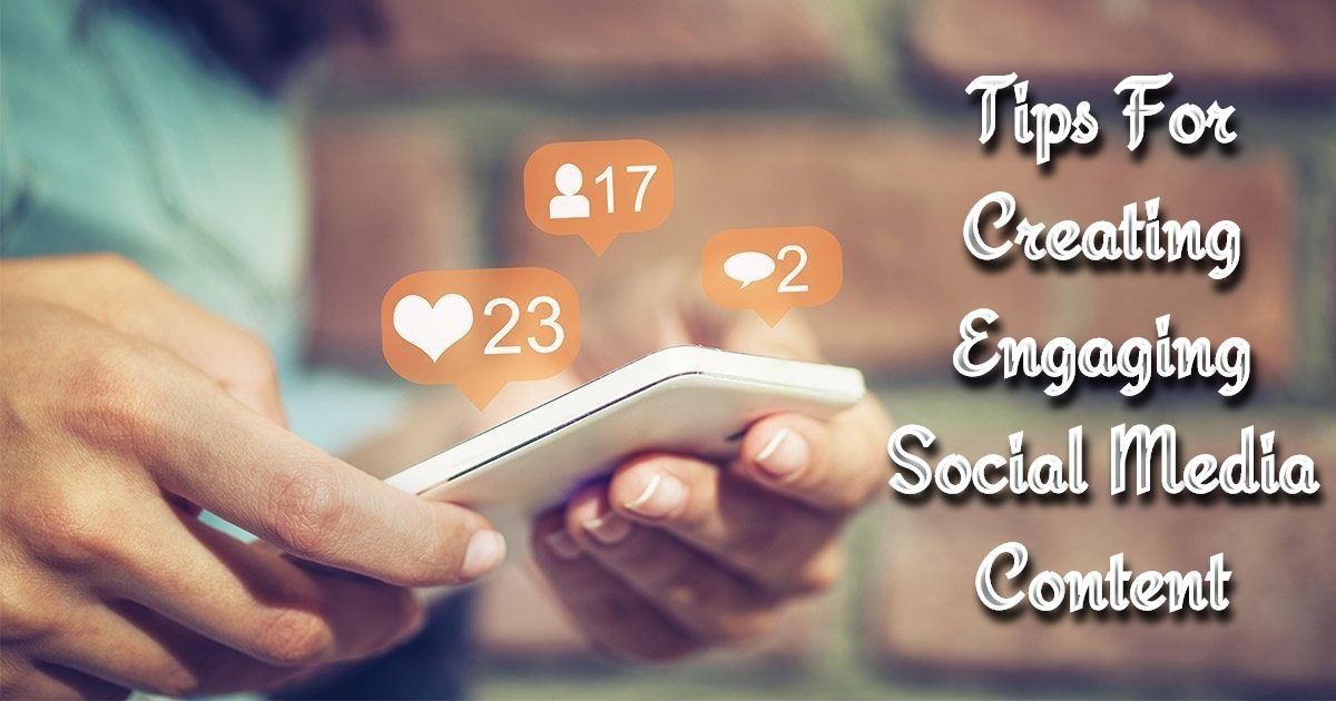 how-to-create-engaging-social-media-content-12-ways-to-drive-results