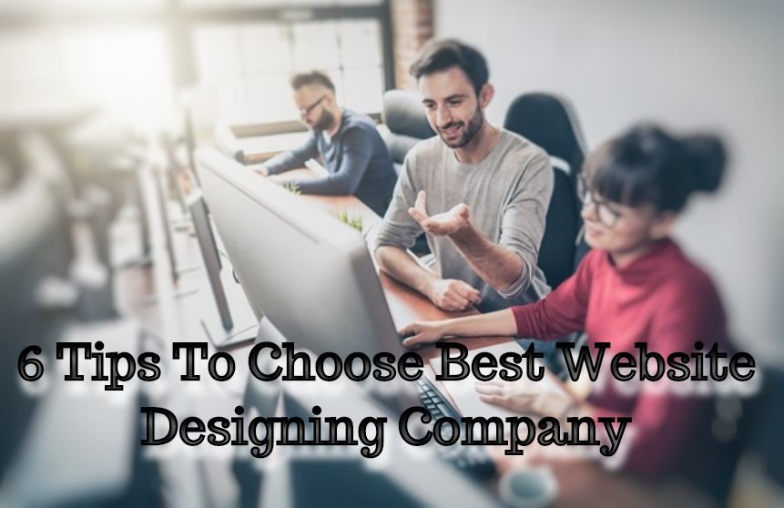 tips to choose website designing company